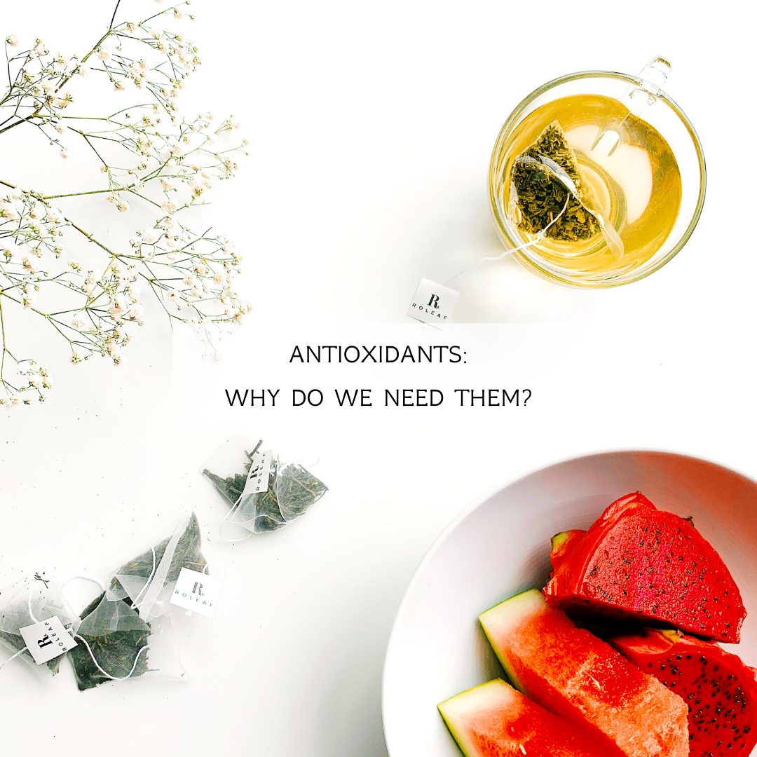 roleaf antioxidants - why do you need them. tea with fruits